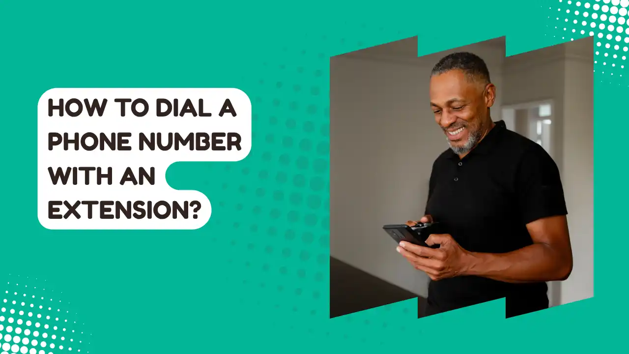 How to Dial a Phone Number With an Extension?