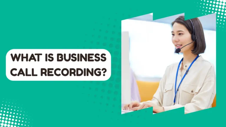 What is Business Call Recording?