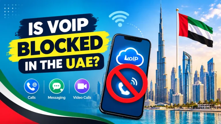 Is VoIP Blocked in the UAE?