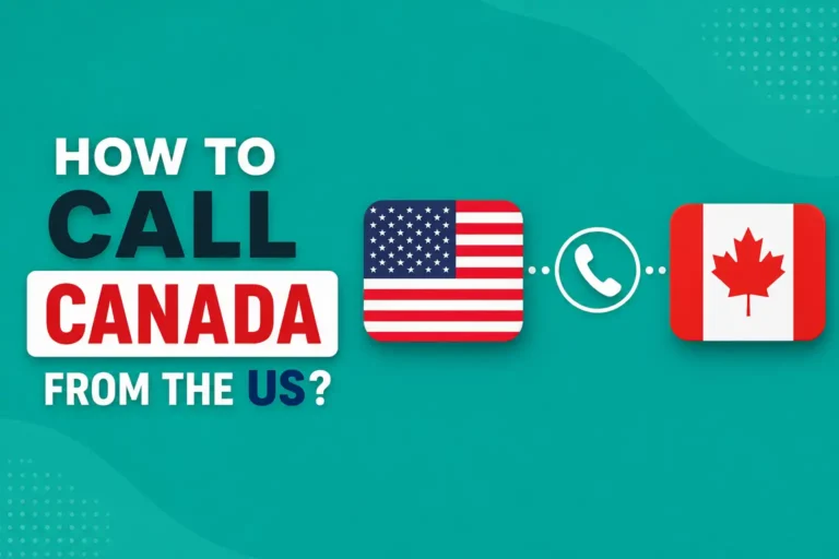 How to Call Canada from the US?