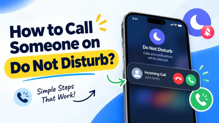 How to Call Someone on Do Not Disturb