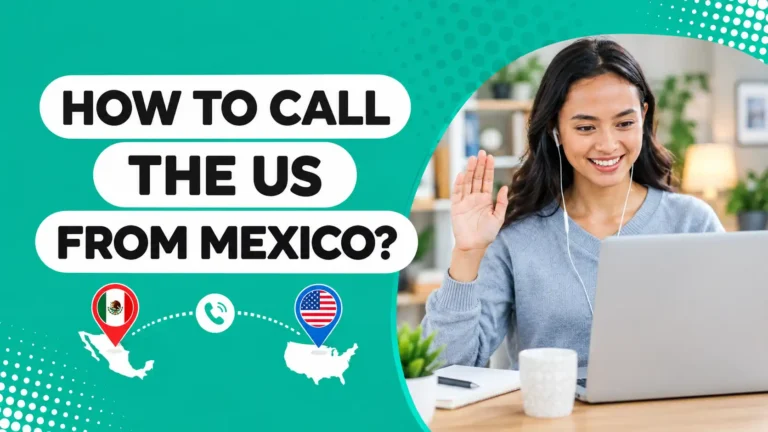 How to Call the US from Mexico