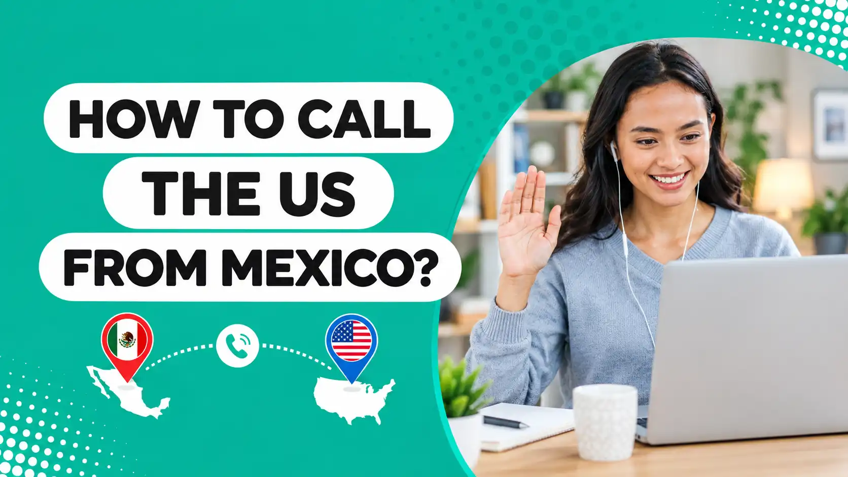 How to Call the US from Mexico