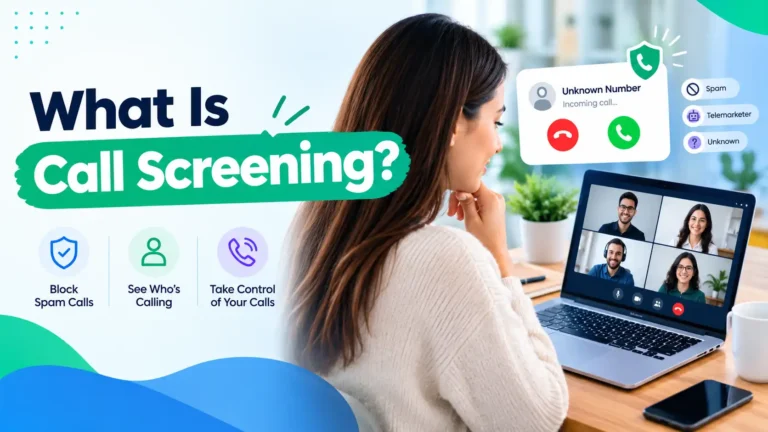 What Is Call Screening?